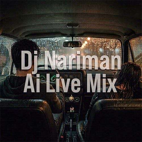 dj nariman ai live mix 2026 08 06 00 16