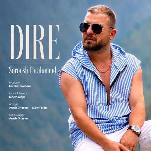 soroosh farahmand dire 2026 08 14 00 06