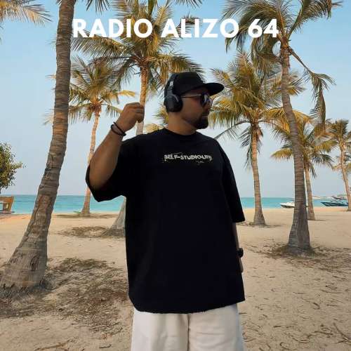 dj alizo radio alizo 64 2026 10 09 11 45