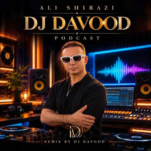 dj davood ali shirazi remix 2026 10 09 11 46