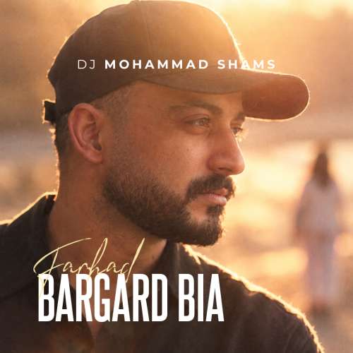 dj mohammad shams bargard bia farhad remix 2026 10 22 12 30